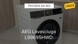 Video Recensione Lavasciuga AEG L99695HWD [upl. by Ted]