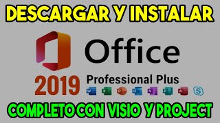 INSTALAR OFFICE 2019 PROFESIONAL PLUS COMPLETO EN EL 2024 funcionando [upl. by Whit]