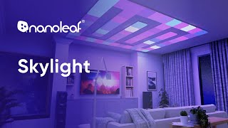 Nanoleaf Skylight  Take Your Lighting to New Heights [upl. by Odragde265]