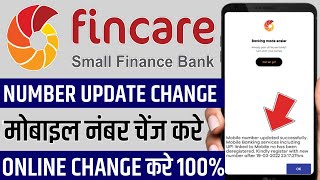 Fincare bank mobile number update change online  fincare small finance bank mobile number update [upl. by Aborn96]