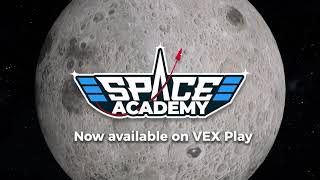 Space Academy  VR Education  VEX Play [upl. by Dalpe]