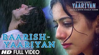 Baarish Yaariyan Full Video Song Official  Himansh Kohli Rakul Preet  Divya Khosla Kumar [upl. by Noillimaxam]