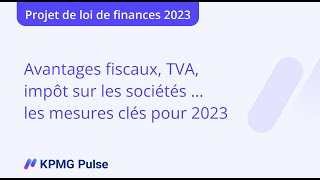 LOI DE FINANCES 2023 lessentiel [upl. by Aillimac768]