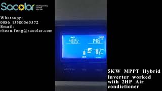 Sacolar 5KW hybrid inverter worked with 2HP air condictioner [upl. by Arracahs]