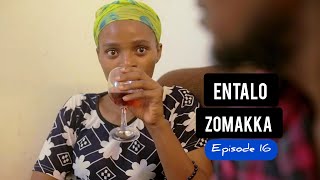 Entalo Zomakka  Episode 16 [upl. by Aneek]