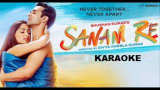 Sanam Re Karaoke [upl. by Sarchet1]