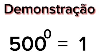 Porquê todo número elevado a zero dá um 1 [upl. by Htirehc]
