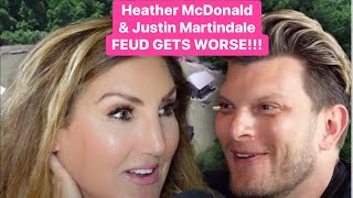 Heather McDonald DOUBLED DOWN on Justin Martindale FEUD [upl. by Rother272]