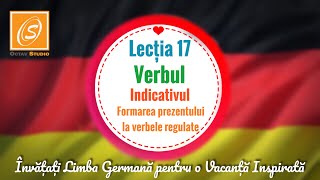 Lecția 17  Verbul  Indicativul  Formarea prezentului la verbele regulate [upl. by Aziar]