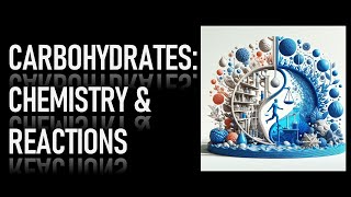 11 CARBOHYDRATES CHEMISTRY amp REACTIONS [upl. by Roselia]