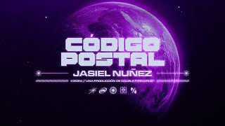 Código Postal  Jasiel Nuñez Lyric Video [upl. by Starkey]