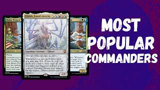 The top 10 most popular commanders of june [upl. by Nyltiac]