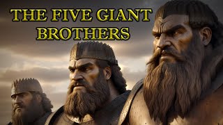 Unveiling the Epic Tale of His Five Giant Brothers  Giants of the Bible Revealedquot [upl. by Presber]