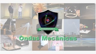 Oscilações e Ondas Ondas Mecânicas [upl. by Naples]