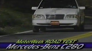 1993 MercedesBenz C280 W202  MotorWeek Retro [upl. by Aneeras758]