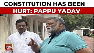 Pappu Yadav Says Constitution Has Been Hurt  Kanwar Yatra News  India Today [upl. by Zetnom]