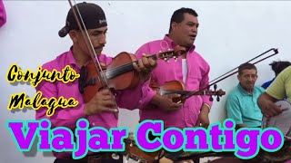 Conjunto Malagua viajar Contigo [upl. by Rauscher]