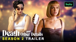 Death and Other Details Season 2  Trailer  Hulu Violett Beane Release Date Episodes First Look [upl. by Chiarra]