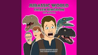 Jurassic World Fallen Kingdom the Musical [upl. by Nahtnahoj]