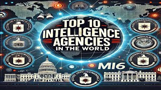 Top 10 Intelligence Agencies That Dominate the World 🌍 [upl. by Coffeng]