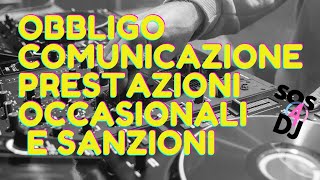 Prestazione Occasionale Dj Obbligo comunicazione preventiva Nuove regole e sanzioni [upl. by Daukas]