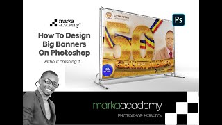 How To Design Big Banners On Photoshop Without Crashing it [upl. by Ytima]