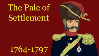 The Pale of Settlement 17641797 [upl. by Nitsir]