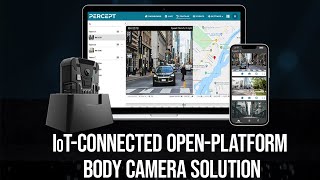 IoTconnected OpenPlatform Body Camera Solution PIPL Systems with PERCEPT from IONODES [upl. by Wood872]