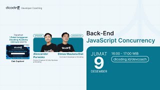 Dicoding Developer Coaching 76  BackEnd  JavaScript Concurrency [upl. by Enyaw]