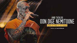 Amir Tataloo  Oon Dige Nemitoone Remix By marglotfabadi  امیر تتلو  اون دیگه نمیتونه ریمیکس [upl. by Eads398]