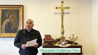 Mensaje Monseñor Guillermo Vera [upl. by Lekzehcey755]