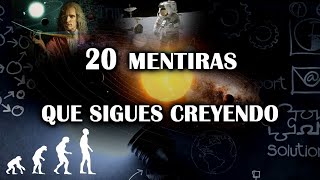 Las 20 mentiras de astronomía y ciencia que aún crees [upl. by Clarisse]