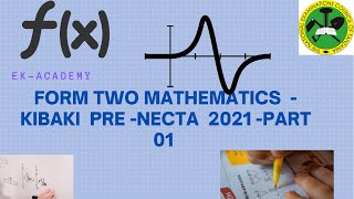 KIBAKI FORM TWO MATH 2021 PART 1 [upl. by Suirtimid]