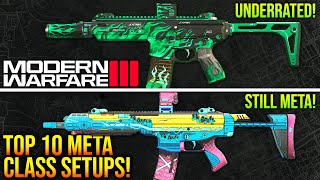 Modern Warfare 3 New Top 10 META CLASS SETUPS After Major META Update MW3 Best Weapons [upl. by Ycrep402]