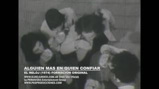 quotEL RELOJquot ALGUIEN MAS EN QUIEN CONFIAR  EL RELOJ  Clip Original 1974 [upl. by Ynaffad]