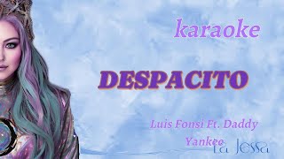 DESPACITO KARAOKE Luis Fonsi FT Daddy Yankee [upl. by Airottiv]