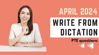 April Write From Dictation  PTE Prediction Questions 2024 [upl. by Aderb903]