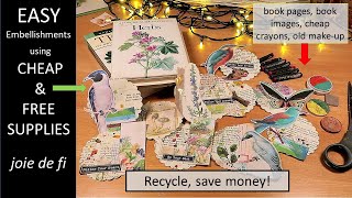 Easy EMBELLISHMENTS Using CHEAP and FREE Supplies ✅ JUNK JOURNAL project that ANYONE can do [upl. by Vipul]