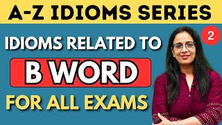 B  Word से Related सारे Idioms amp Phrases  2  A  Z Idioms Series  SSC CDS NDA Bank  Rani Mam [upl. by Lambertson]