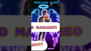 Serafín saint macabeo [upl. by Eehc]