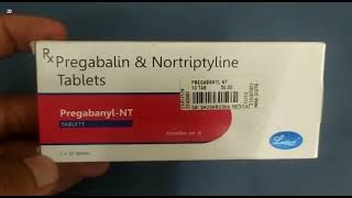 PregabanylNT Tablet  Pregabalin amp Nortriptyline Tablets  Pregabanyl NT Tablet Uses Side effects [upl. by Weidman]