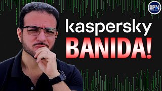 Antivírus da Kaspersky é BANIDO dos Estados Unidos E AGORA [upl. by Enail]