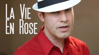 LA VIE EN ROSE  cover Chris Commisso [upl. by Glick]