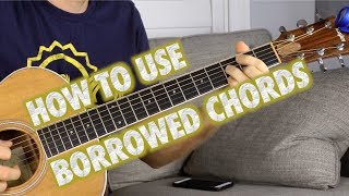 How to Incorporate Borrowed Guitar Chords [upl. by Abdul]