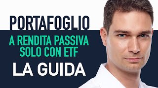 Guida Portafoglio di ETF a Rendita passiva [upl. by Dinerman]