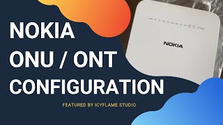 Nokia Fiber Router Setup  Onu Configurations  Full Settings ONT  GPON  G140W [upl. by Ecinert270]