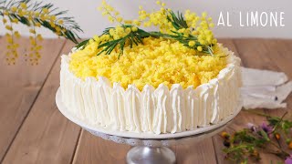 Torta Mimosa al limone come fare una torta alta e soffice Mimosa con e senza bagna al limoncello [upl. by Leitnahs649]