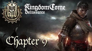 Kingdom Come Deliverance  Chapter 9 Mightier than the Sword Mysterious Ways [upl. by Lucky]