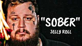 Jelly Roll  SOBER  Music Video [upl. by Eelahc]