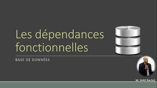 Les dépendances fonctionnelles  Base de données [upl. by Malone305]